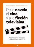 DE LA NOVELA AL CINE Y A LA FICCIÓN TELEVISIVA