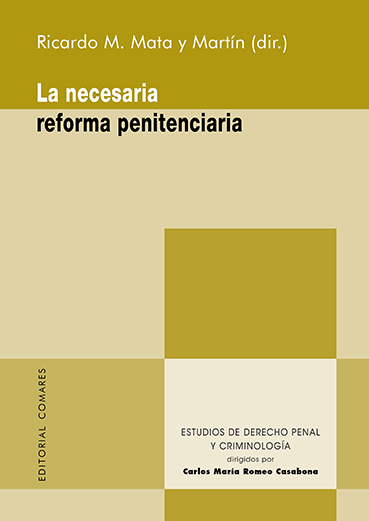 La necesaria reforma penitenciaria