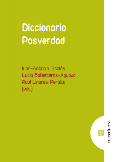 Espíritu Miserable apoyo DICCIONARIO POSVERDAD - Editorial Comares