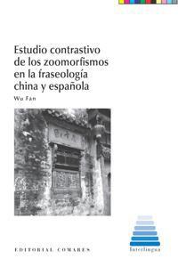 ESTUDIO CONTRASTIVO DE LOS ZOOMORFISMOS EN LA FRASEOLOGIA.. ESTUDIO CONTRASTIVO DE LOS ZOOMORFISMOS EN LA FRASEOLOGIA..