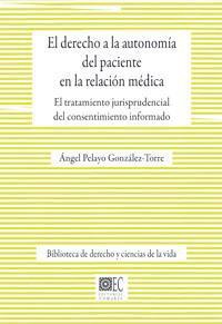 EL DERECHO A LA AUTONOMIA PERSONAL DEL PACIENTE EN LA RELACI EL DERECHO A LA AUTONOMIA PERSONAL DEL PACIENTE EN LA RELACI