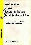 FORMULARIOS DE JUICIOS DE FALTAS. 4ª EDICION FORMULARIOS DE JUICIOS DE FALTAS. 4ª EDICION