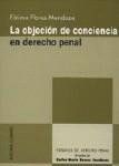 LA OBJECION DE CONCIENCIA EN DERECHO PENAL LA OBJECION DE CONCIENCIA EN DERECHO PENAL
