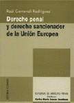 DERECHO PENAL Y DERECHO SANCIONADOR DE LA U.E. DERECHO PENAL Y DERECHO SANCIONADOR DE LA U.E.