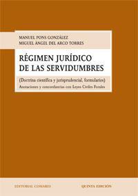 REGIMEN JURIDICO DE LAS SERVIDUMBRES REGIMEN JURIDICO DE LAS SERVIDUMBRES