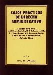 CASOS PRACTICOS DE DERECHO ADMINISTRATIVO CASOS PRACTICOS DE DERECHO ADMINISTRATIVO