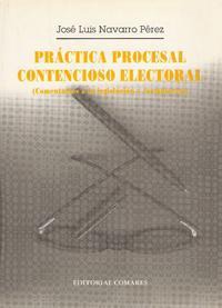 PRACTICA PROCESAL CONTENCIOSO ELECTORAL PRACTICA PROCESAL CONTENCIOSO ELECTORAL