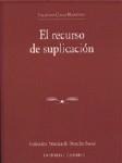 EL RECURSO DE SUPLICACION EL RECURSO DE SUPLICACION