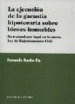 LA EJECUCION DE LA GARANTIA HIPOTECARIA SOBRE... LA EJECUCION DE LA GARANTIA HIPOTECARIA SOBRE...