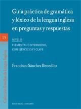 GUIA PRACTICA DE GRAMATICA Y LEXICO DE LA LENGUA INGLESA... GUIA PRACTICA DE GRAMATICA Y LEXICO DE LA LENGUA INGLESA...