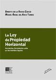 LA LEY DE PROPIEDAD HORIZONTAL LA LEY DE PROPIEDAD HORIZONTAL