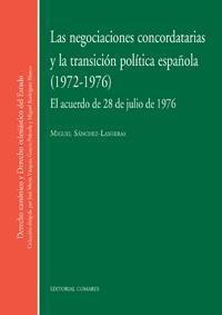 LAS NEGOCIACIONES CONCORDATARIAS Y LA TRANSICION POLITICA... LAS NEGOCIACIONES CONCORDATARIAS Y LA TRANSICION POLITICA...