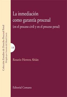 LA INMEDIACION COMO GARANTIA PROCESAL LA INMEDIACION COMO GARANTIA PROCESAL