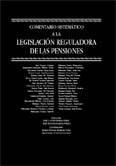 COMENTARIO SISTEM. A LA LEGISLACION REGULAD. DE PENSIONES COMENTARIO SISTEM. A LA LEGISLACION REGULAD. DE PENSIONES