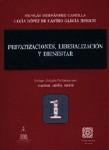 PRIVATIZACIONES, LIBERALIZACION Y BIENESTAR PRIVATIZACIONES, LIBERALIZACION Y BIENESTAR