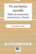 POR UNA BIOETICA RAZONABLE POR UNA BIOETICA RAZONABLE