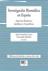 INVESTIGACION BIOMEDICA EN ESPAÑA INVESTIGACION BIOMEDICA EN ESPAÑA