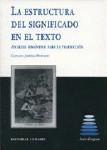 LA ESTRUCTURA DEL SIGNIFICADO EN EL TEXTO LA ESTRUCTURA DEL SIGNIFICADO EN EL TEXTO