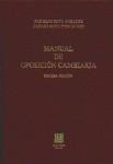 MANUAL DE OPOSICION CAMBIARIA, 3ª ED. MANUAL DE OPOSICION CAMBIARIA, 3ª ED.