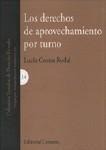 LOS DERECHOS DE APROVECHAMIENTO POR TURNO LOS DERECHOS DE APROVECHAMIENTO POR TURNO