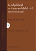 LA CULPABILIDAD EN LA RESPONSABILIDAD CIVIL... LA CULPABILIDAD EN LA RESPONSABILIDAD CIVIL...