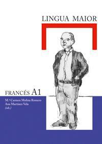 LINGUA MAIOR: FRANCES (A1) LINGUA MAIOR: FRANCES (A1)
