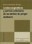 LIMITES DOGMATICOS Y POLITICO-CRIMINALES DE LOS... LIMITES DOGMATICOS Y POLITICO-CRIMINALES DE LOS...