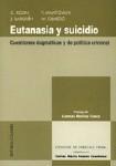 EUTANASIA Y SUICIDIO. EUTANASIA Y SUICIDIO.
