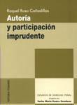AUTORIA Y PARTICIPACION IMPRUDENTE. AUTORIA Y PARTICIPACION IMPRUDENTE.