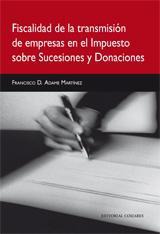 FISCALIDAD DE LA TRANSMISION DE EMPRESAS EN EL IMPUESTO ... FISCALIDAD DE LA TRANSMISION DE EMPRESAS EN EL IMPUESTO ...