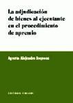 LA ADJUDICACION DE BIENES AL EJECUTANTE EN EL... LA ADJUDICACION DE BIENES AL EJECUTANTE EN EL...