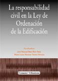LA RESPONSABILIDAD CIVIL EN LA LEY DE ORDENACION DE LA EDIFI LA RESPONSABILIDAD CIVIL EN LA LEY DE ORDENACION DE LA EDIFI