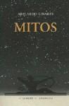 MITOS - ABELARDO LINARES MITOS - ABELARDO LINARES