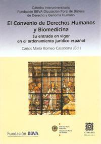 EL CONVENIO DE DERECHOS HUMANOS Y BIOMEDICINA EL CONVENIO DE DERECHOS HUMANOS Y BIOMEDICINA