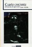 CUARTO CRECIENTE. 33 HISTORIAS DE APARECIDOS. CUARTO CRECIENTE. 33 HISTORIAS DE APARECIDOS.