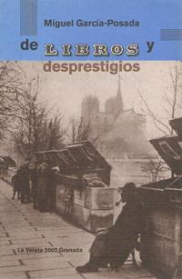 DE LIBROS Y DESPRESTIGIOS DE LIBROS Y DESPRESTIGIOS