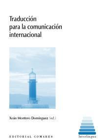 TRADUCCION PARA LA COMUNICACION INTERNACIONAL TRADUCCION PARA LA COMUNICACION INTERNACIONAL