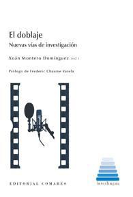 EL DOBLAJE. NUEVAS VIAS DE INVESTIGACION EL DOBLAJE. NUEVAS VIAS DE INVESTIGACION