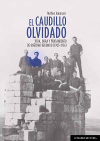 EL CAUDILLO OLVIDADO. VIDA, OBRA Y PENSAMIENTO DE ONESIMO EL CAUDILLO OLVIDADO. VIDA, OBRA Y PENSAMIENTO DE ONESIMO