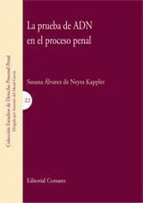 LA PRUEBA DE ADN EN EL PROCESO PENAL LA PRUEBA DE ADN EN EL PROCESO PENAL