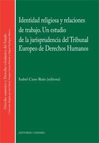 IDENTIDAD RELIGIOSA Y LAS RELACIONES DE TRABAJO. UN ESTUDIO IDENTIDAD RELIGIOSA Y LAS RELACIONES DE TRABAJO. UN ESTUDIO