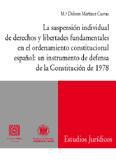 LA SUSPENSION INDIVIDUAL DE DERECHO Y LIBERTADES.. LA SUSPENSION INDIVIDUAL DE DERECHO Y LIBERTADES..