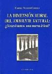 DIMENSION MORAL DEL AMBIENTE NATURAL: DIMENSION MORAL DEL AMBIENTE NATURAL: