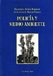 POLICIA Y MEDIO AMBIENTE POLICIA Y MEDIO AMBIENTE