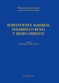 SUBVENCIONES AGRARIAS, DESARROLLO RURAL Y MEDIO AMBIENTE SUBVENCIONES AGRARIAS, DESARROLLO RURAL Y MEDIO AMBIENTE