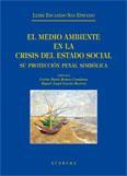 EL MEDIO AMBIENTE EN LA CRISIS DEL ESTADO SOCIAL EL MEDIO AMBIENTE EN LA CRISIS DEL ESTADO SOCIAL