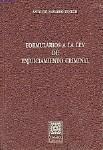 FORMULARIOS A LA LEY DE ENJUICIAMIENTO CRIMINAL FORMULARIOS A LA LEY DE ENJUICIAMIENTO CRIMINAL
