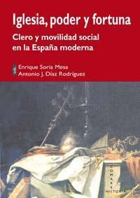 IGLESIA, PODER Y FORTUNA. CLERO Y MOVILIDAD SOCIAL... IGLESIA, PODER Y FORTUNA. CLERO Y MOVILIDAD SOCIAL...