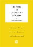HISTORIA DEL LIBERALISMO EUROPEO HISTORIA DEL LIBERALISMO EUROPEO
