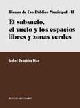 EL SUBSUELO, EL VUELO Y LOS ESPACIOS LIBRES Y... EL SUBSUELO, EL VUELO Y LOS ESPACIOS LIBRES Y...